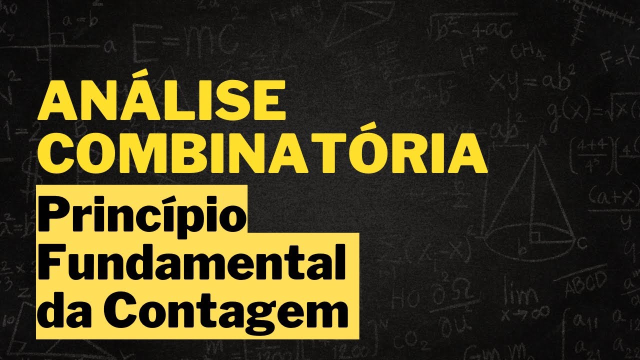 PFC-Princípio Fundamental Da Contagem / FÁCIL E PRÁTICO - YouTube