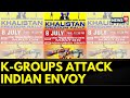 Canada News | Khalistani Groups' Open Attack On Indian Ambassador | Khalistan In Canada | News18