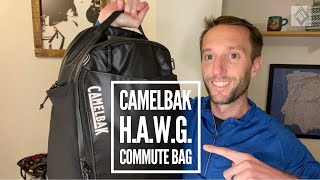 Review: CamelBak H.A.W.G Commute Bag