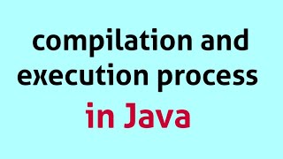 Lecture 2 : Compilation and execution of Java program