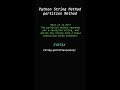 partition Method - Python String Methods