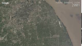 Google Timelapse: Pudong, Shanghai, China