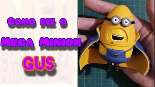 Como fiz o Mega Minion Gus do Meu Malvado Favorito 4 com biscuit(porcelana fria)