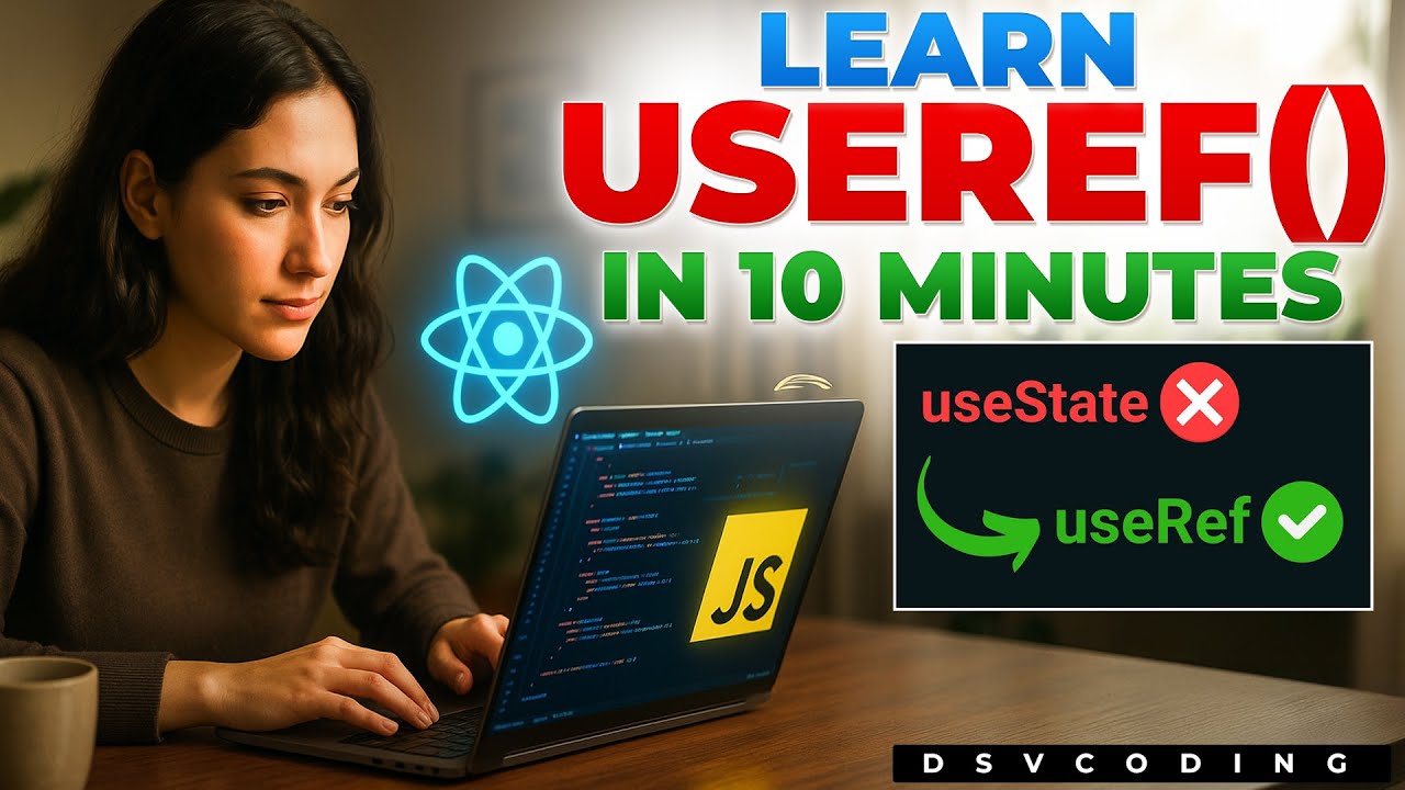 React Useref Explained In 10 Minutes Youtube