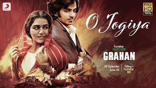 O Jogiya | Hotstar Specials - Grahan | Amit Trivedi | Varun Grover | Asees Kaur | June 24