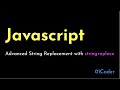 Javascript - Advanced String Replacement with string.replace
