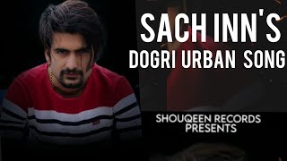 Dogri  song || FOOKI BAMB BY SACH INN || URBAN DOGRI SONG || NEW DOGRI Songs jammu
