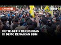 Demo BBM Naik di Depan Istana Negara Berakhir Ricuh | Liputan6