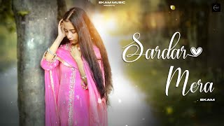 Sardar mera  (Official Music Video) Ekam Baidwan | New Punjabi Song 2025