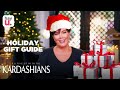 Holiday Gift Guide By The Kardashians | Keeping Up With The Kardashians