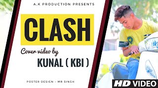 Clash (Official Music Video ) | Diljit Dosanjh | Cover Video By Kunal (Kbi) | New Punjabi Song 2020