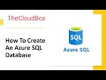 How to Create SQL Data Base and SQL Server in Azure