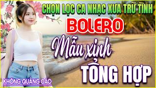 LK 322 Bản Nhạc BOLERO Trữ Tình Khiến Người Nghe TRÀN ĐẦY TÂM TRẠNG ➤GIỌNG CA NGỌT NGÀO ➤HAY MÊ MẨN