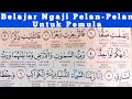 UNTUK PEMULA Belajar Ngaji Alquran Pelan-Pelan Quran Surah As Saffat Ayat 1 - Selesai