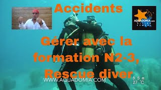 Accidents de plongée : prévenir et gérer avec la formation N2, Rescue