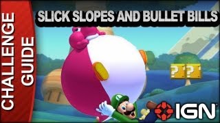 New Super Mario Bros. U Challenge Walkthrough - Slick Slopes and Bullet Bills