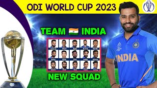 ICC ODI World Cup 2023 | Team India New Squad | India New Odi Squad 2023 | Cricket World Cup 2023