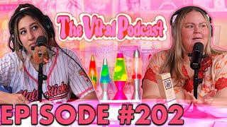 The Viral Podcast Ep. 202