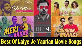 Laiye Je Yaarian II Dil Main Nahi Laona II Meri Aakad II Mathi Mathi II New Punjabi Songs 2019