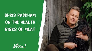 Chris Packham on the Health Risks of Meat