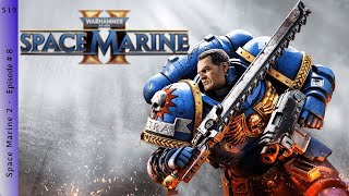 Warhammer 40k: Space Marines 2  ➤ Прохождение  # 8