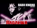 Barakina babu kwana
