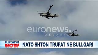 Nato rrethon Serbinë, shton trupat në Bullgari. Alarmohet Beogradi