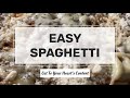 Easy Spaghetti | Easy Weeknight Meals | Eat To Your Heart’s Content