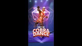 Cobra Dance | Garena Free Fire