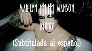 Marilyn Manson - (s)AINT (Subtitulada al español)