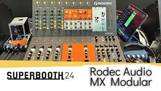 SUPERBOOTH24: Rodec Audio MX Modular