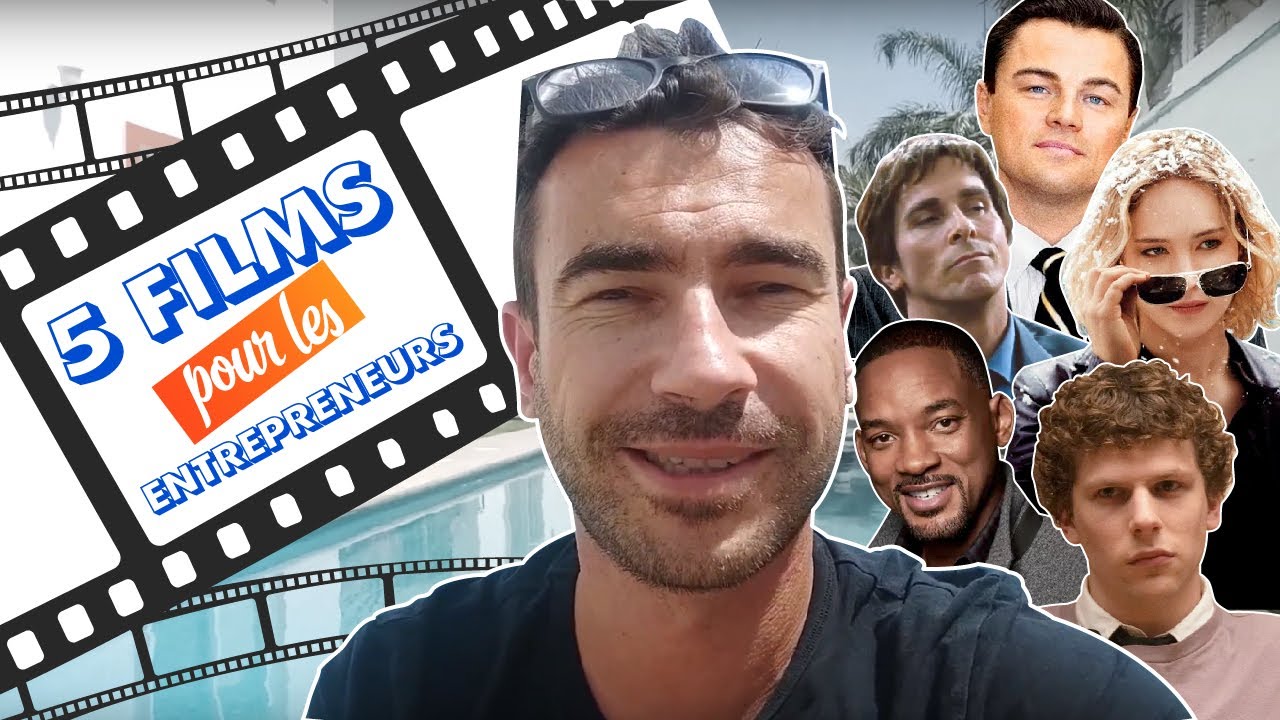 TOP 5 DES FILMS QUE TOUT ENTREPRENEUR DOIT ABSOLUMENT VOIR !! - YouTube