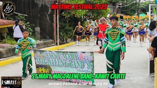 St Mary Magdalene Band-Kawit Cavite | Maytinis Festival 2023 | Marching Band Grand Parade 12.24.23