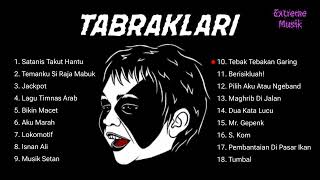 Tabraklari  - Full Album Terbaik