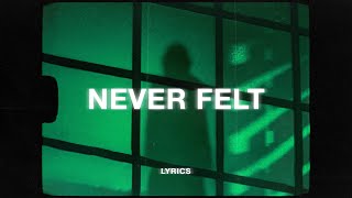 Ondi Vil x juli - never felt a thing (Lyrics)