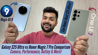 Galaxy S25 Ultra vs Honor Magic 7 Pro Comparison - Which Is Better Flagship Phone Of 2025?