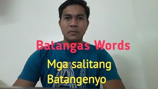 Mga salitang Batangenyo/ Batangas Words