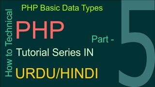 php tutorials in urdu hindi part 05 php Basic Data type
