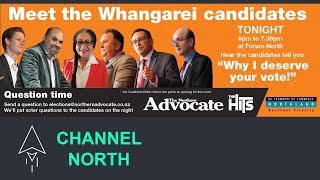 Meet the Whangarei Candidates - 7th September 2017