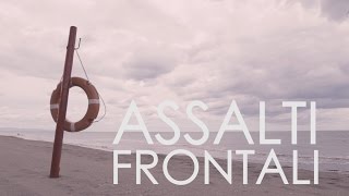 Assalti Frontali - Spiaggia libera