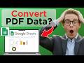 How To Convert PDF To Google Sheets (Easy Guide)