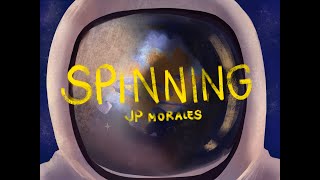 JP Morales - Spinning ( Lyric )