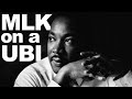 Dr. Martin Luther King, Jr. on Universal Basic Income, Work, & Human Value (August 16, 1967)