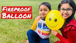 DIY Fireproof Balloon Science Experiment| Fire Water Balloon| Easy DIY Science Experiment for kids.