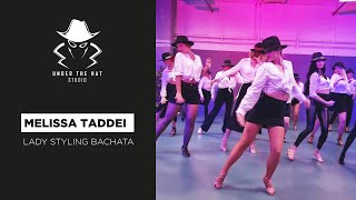 MELISSA TADDEI - Lady Styling Bachata - Romeo Santos, ROSALÍA - El Pañuelo