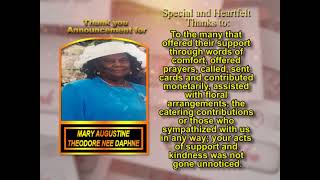 Mary Augustine Theodore nee Daphne ~ Thank You
