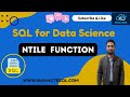 SQL For Data Science | NTILE Analytical Function | Top and Bottom N Percent Customers