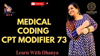 MODIFIER - 73 | #learnwithdhanya #medicalcoding #medicalcodingtraining #trending #cptmodifiers