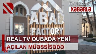 REAL TV Qubada yeni açılan müəssisədə