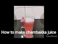 how to make tasty chambakka juice rose apple juice